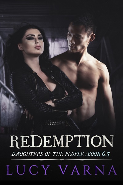 Redemption (Daughters of the People, Book 6.5) by Lucy Varna