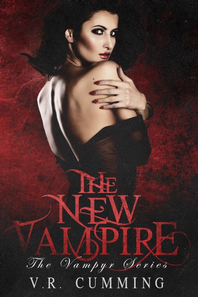 The New Vampire (The Vampyr, Book 3) by V.R. Cumming