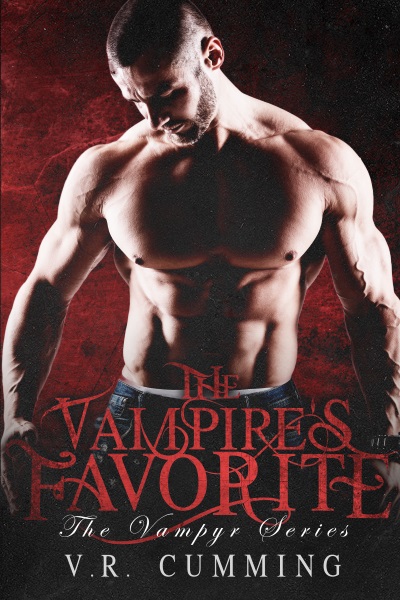 The Vampire's Favorite (The Vampyr, Book 2) by V.R. Cumming