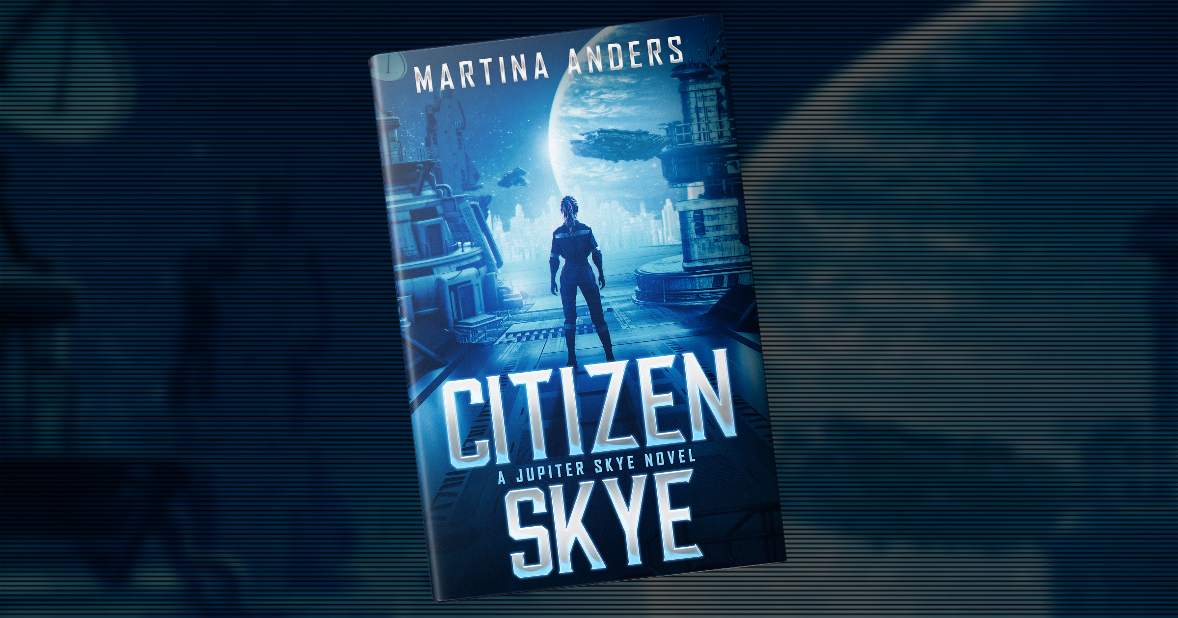 Citizen Skye (Jupiter Skye, Book 0) by Martina Anders